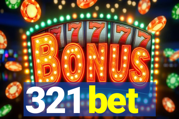 321 bet